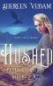 [Tales of Ryca 02] • Hushed